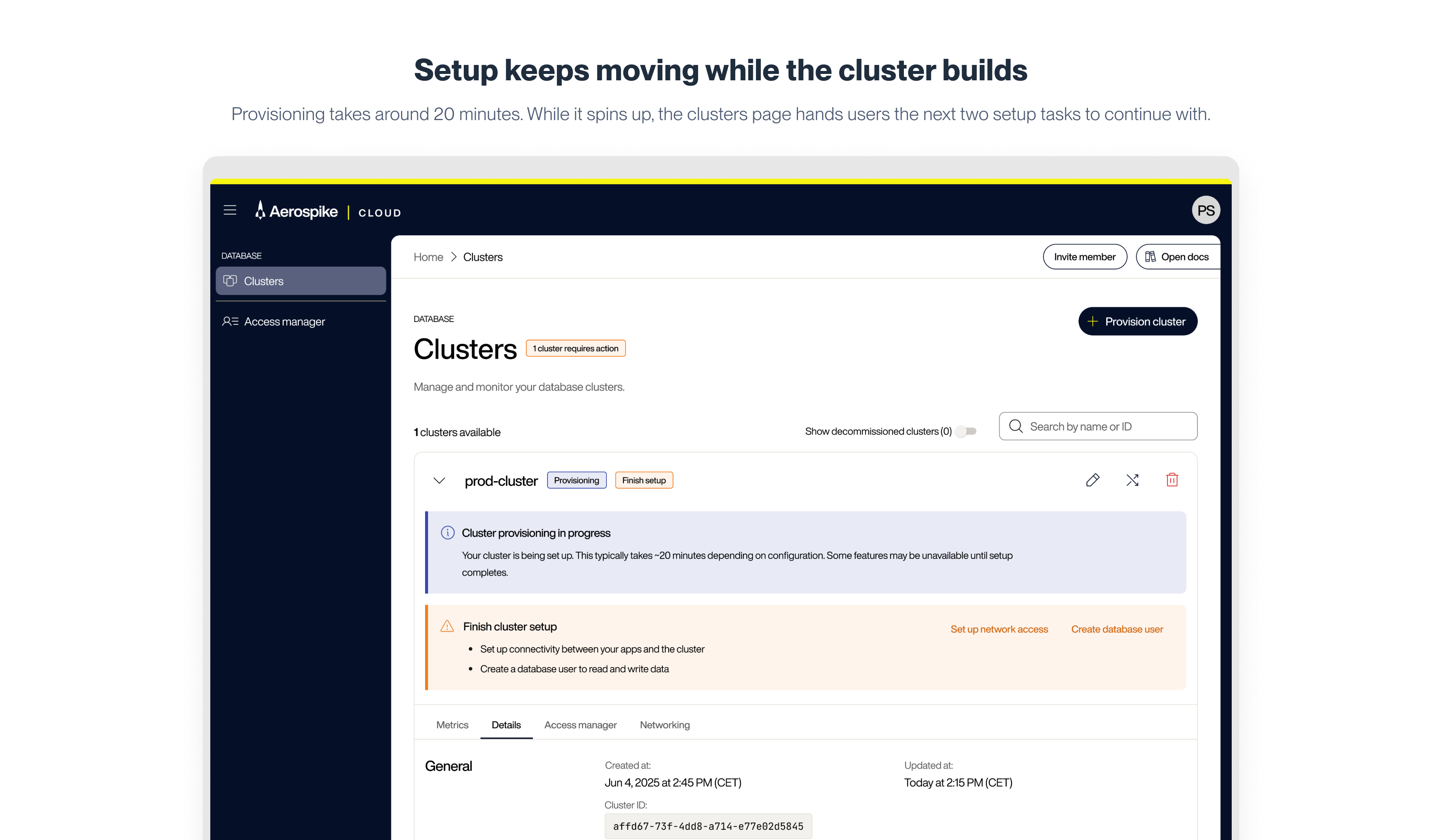 Finish cluster setup — network access and database user creation before the cluster is live